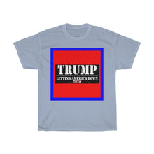 Load image into Gallery viewer, Letting America Down - Trump NOT 2020 - Decagon Unisex Tee