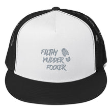 Load image into Gallery viewer, "Filthy Mudder Focker" Mud Run Trucker Cap