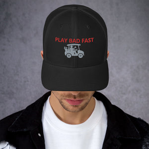 Play Bad Fast Trucker Cap