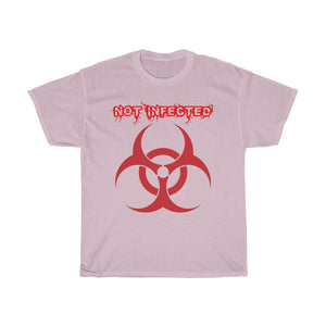 "Not Infected" Unisex Heavy Cotton Tee