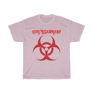 "Not Infected" Unisex Heavy Cotton Tee