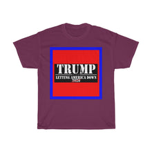 Load image into Gallery viewer, Letting America Down - Trump NOT 2020 - Decagon Unisex Tee