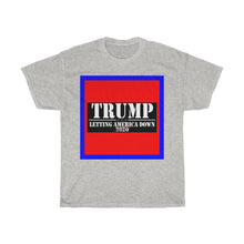 Load image into Gallery viewer, Letting America Down - Trump NOT 2020 - Decagon Unisex Tee