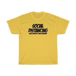 Social Distancing - Since Before It Was Required!