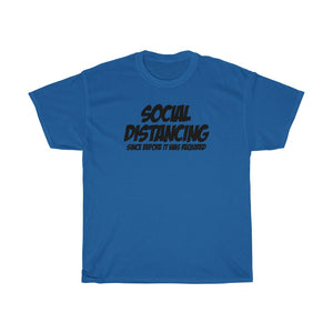 Social Distancing - Since Before It Was Required!