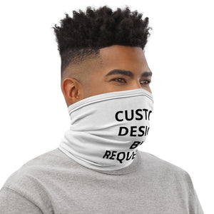 Custom Neck Gaiter - Send us your design concept and we'll get your product ready!